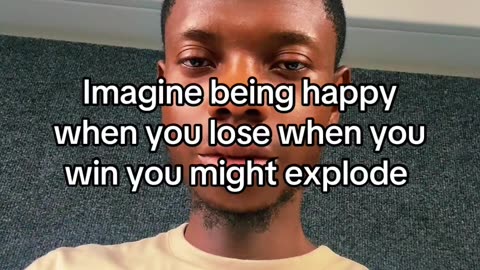 Being happy when you lose