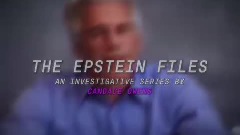 Candace ~ Investigative Series | The Epstein files