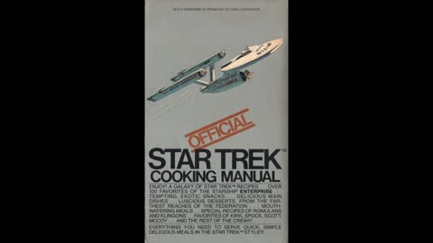 Official Star Trek Cook Book 1979 Vulcans, Klingons Romulans and the Federation