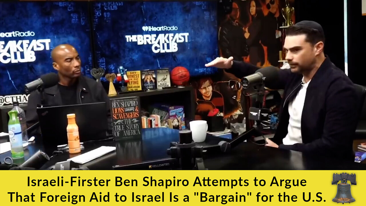 Israeli-Firster Ben Shapiro Attempts to Argue That Foreign Aid to Israel Is a "Bargain" for the U.S.