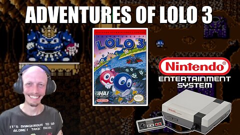 Adventures of Lolo 3 (NES): Save Lala from the evil King of Eggerland after Escaping to his Castle