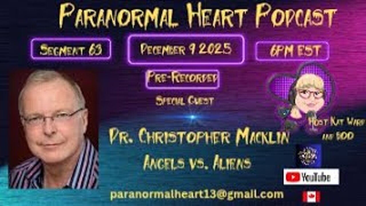 Paranormal Heart - Angels vs Aliens with Dr. Christopher Macklin