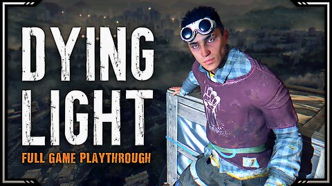 Dying Light - Day 6 | Full Game Playthrough in Co-op | Hard Difficulty