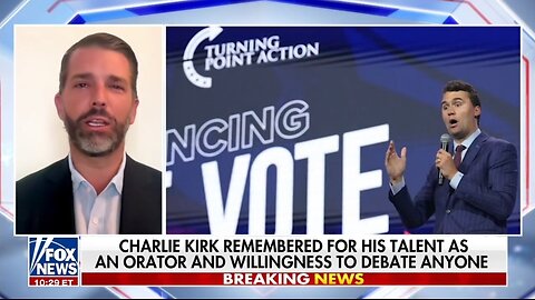 Don Jr: Charlie Kirk's 'Threat' Was That He Was Effective