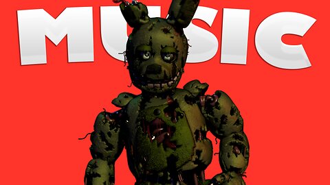 SPRINGTRAP'S MUSIC | FNAF MUSIC