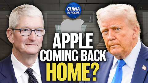 President Trump Urges Tim Cook to Stop Producing iPhones in India | Trailer | China In Focus