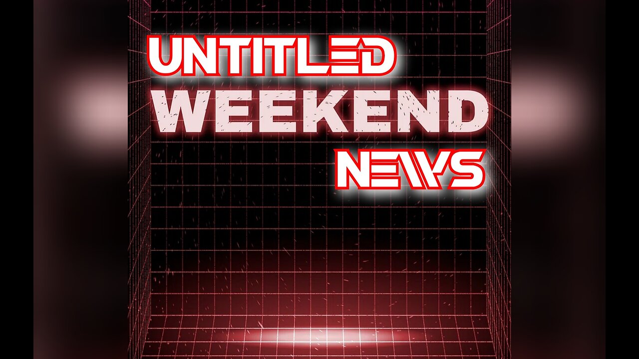 Untitled Weekend Update!