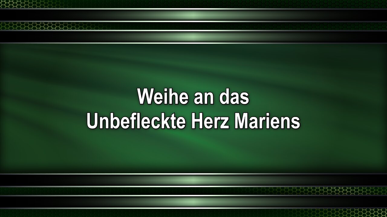 Weihe an das Unbefleckte Herz Mariens