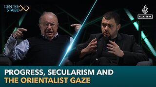 Progress, Secularism and the Orientalist Gaze | Centre Stage