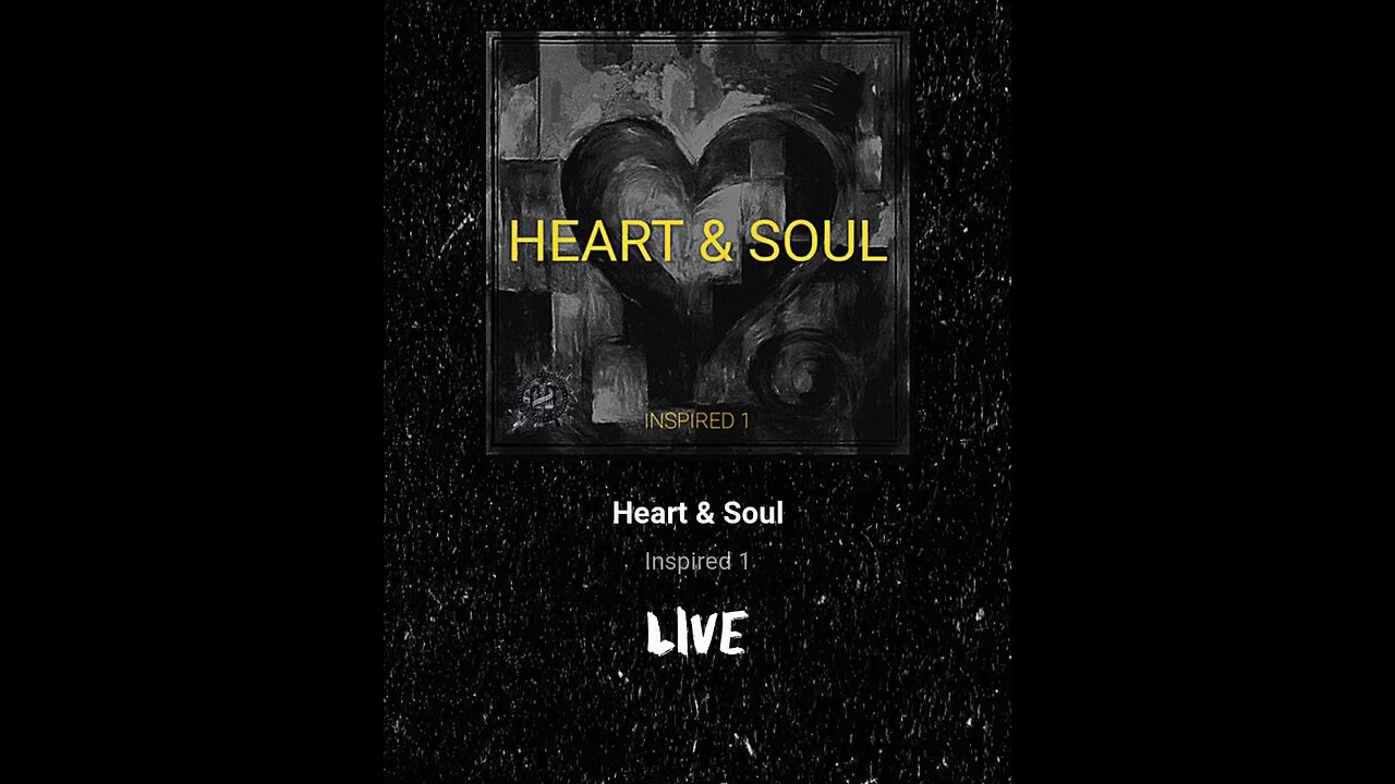 Heart & Soul
