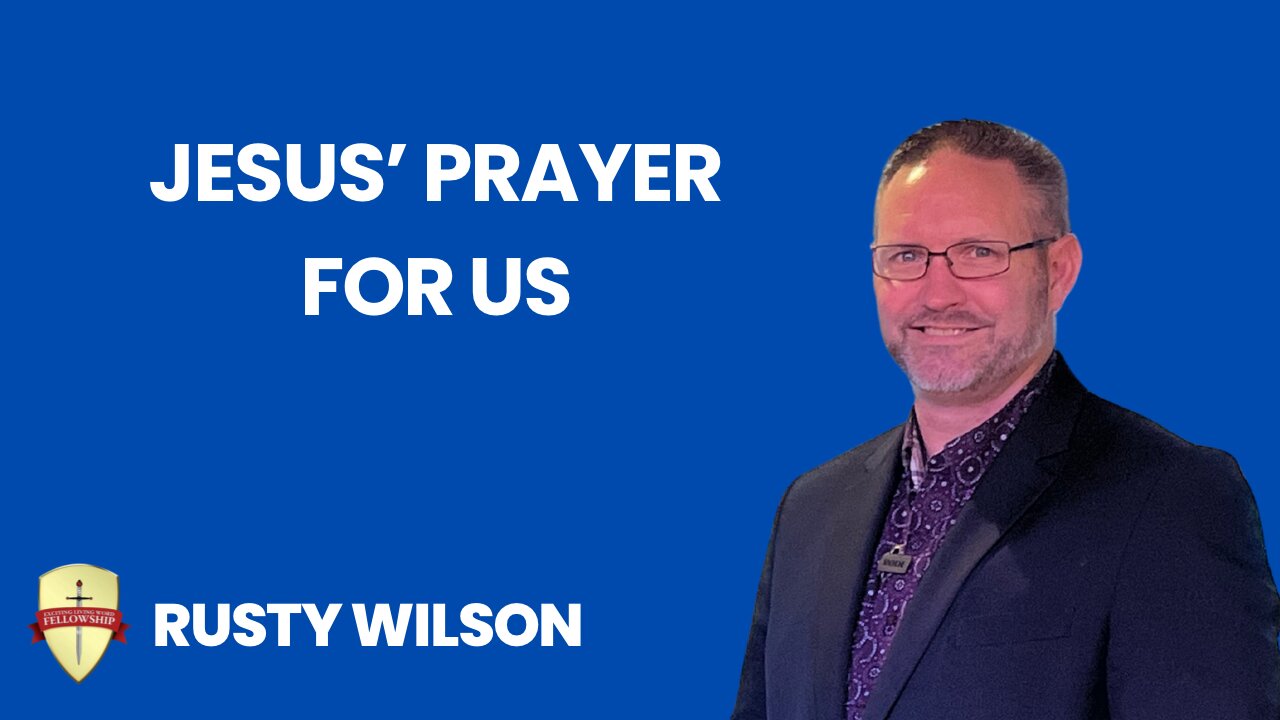 Jesus Prayer For Us