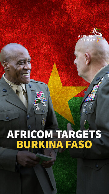 AFRICOM TARGETS BURKINA FASO