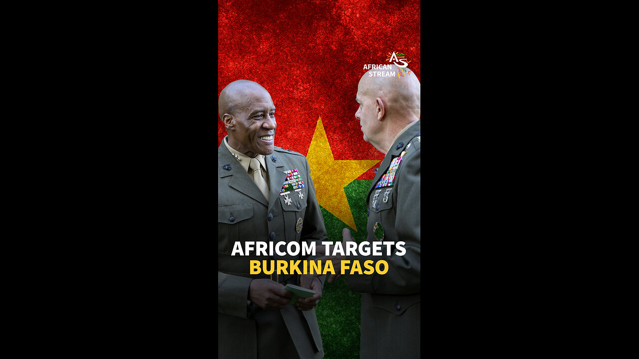 AFRICOM TARGETS BURKINA FASO