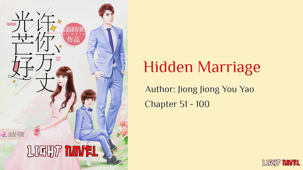 Hidden Marriage || Chapter 51 to 100 | Audio Novel