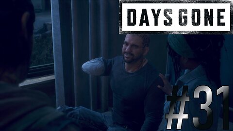 Boozer Says... He Needs a Hand😑 | Days Gone #31