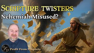 Scripture Twisters: Using Nehemiah to Push Sunday Laws!