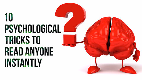 10 Psychological Tricks To Read Anyone INSTANTLY