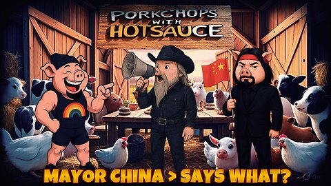 MAYOR CHINA SAYS WHAT???