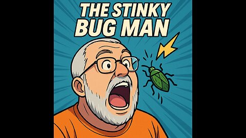 The Stinky Bug Man – Episode 1