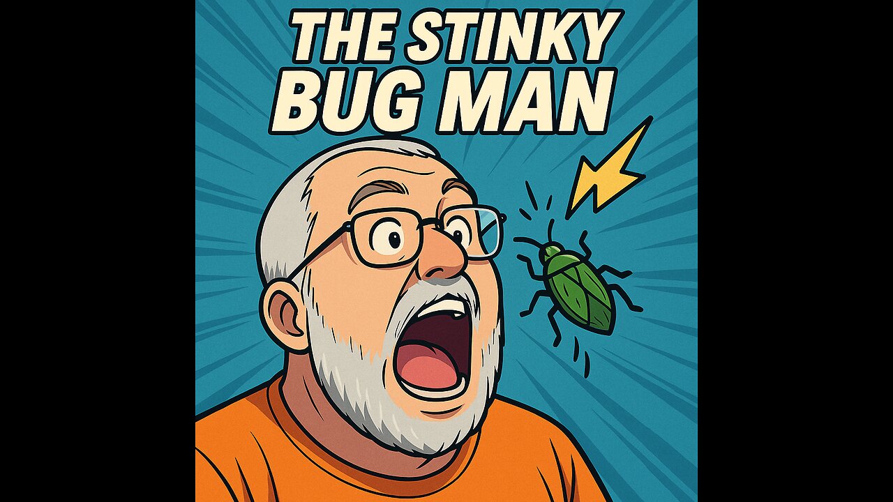 The Stinky Bug Man – Episode 1