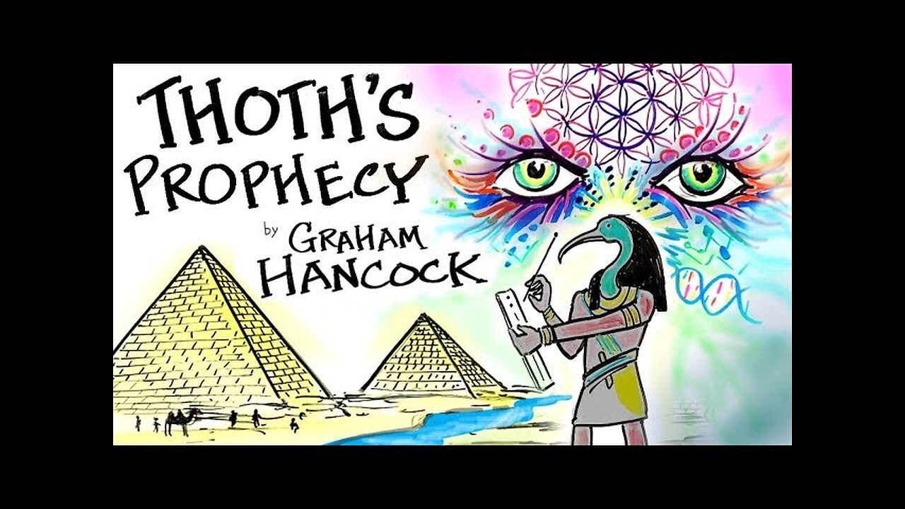 THOTH's PROPHECY read from the Hermetic Texts by Graham Hancock