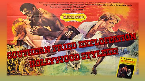 Mandingo - Southern Fried Exploitation Hollywood Styleee!