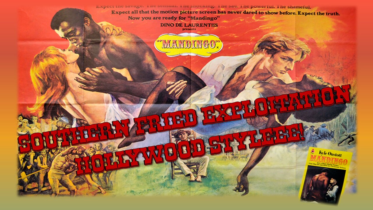 Mandingo - Southern Fried Exploitation Hollywood Styleee!