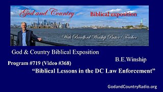 368 - Biblical Lessons in DC Law Enforcement
