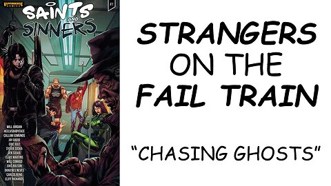 Review: SAINTS AND SINNERS #1 - "Chasing Ghosts"