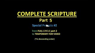COMPLETE SCRIPTURE part 5 - Slideshow