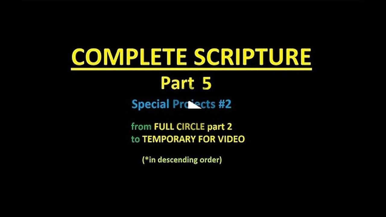 COMPLETE SCRIPTURE part 5 - Slideshow
