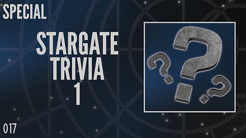 017: Stargate Trivia 1 with Darren Sumner of GateWorld (Trivia)