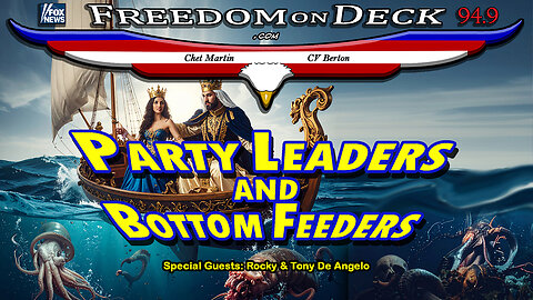 Party Leaders & Bottom Feeders