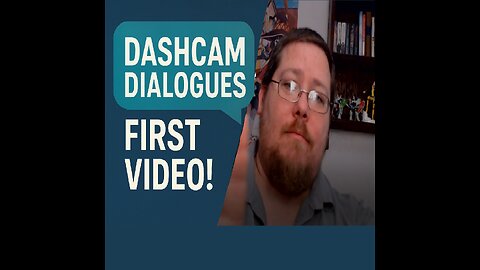 Dashcam Dialogues Ep000 Primer