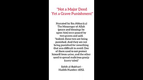 "Not a Major Deed — Yet a Grave Punishment" #islamicstatus #islam #hadith #islamic