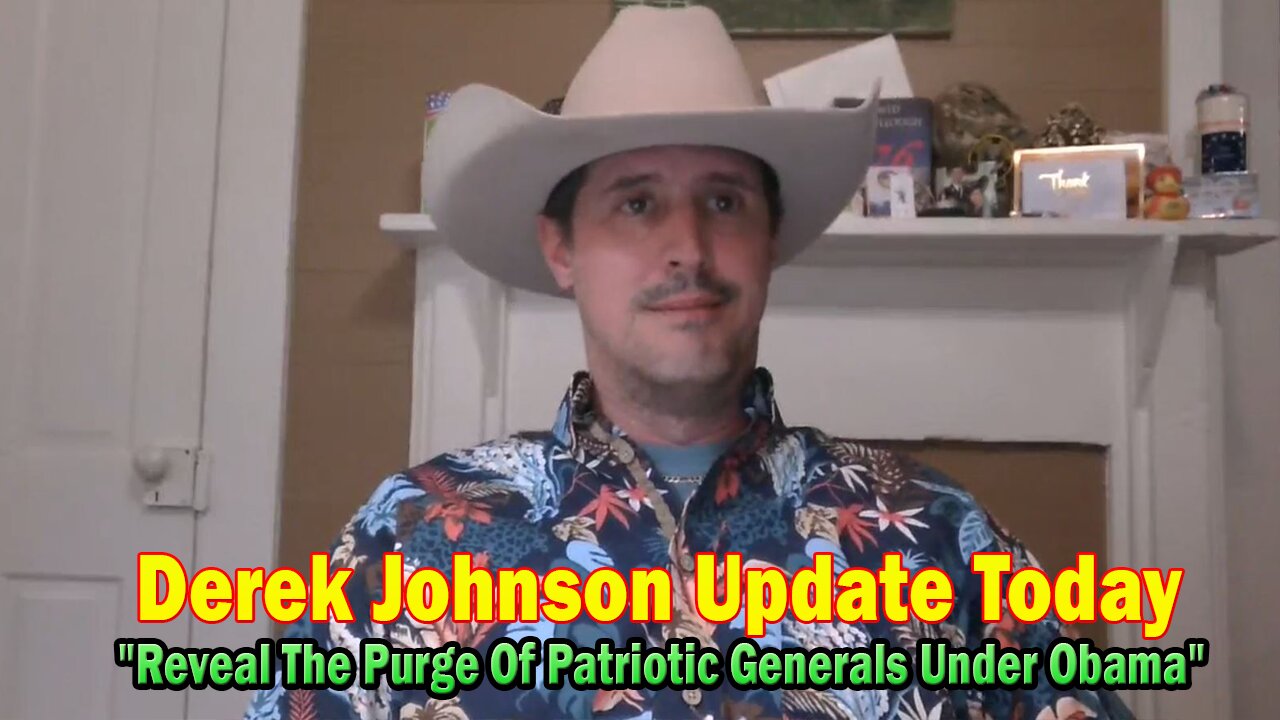 Derek Johnson Update Today Apr 18: "Reveal The Purge Of Patriotic Generals Under Obama"