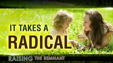 Raising the Remnant ep 1: It Takes a Radical - Scott Ritsema - Belt of Truth