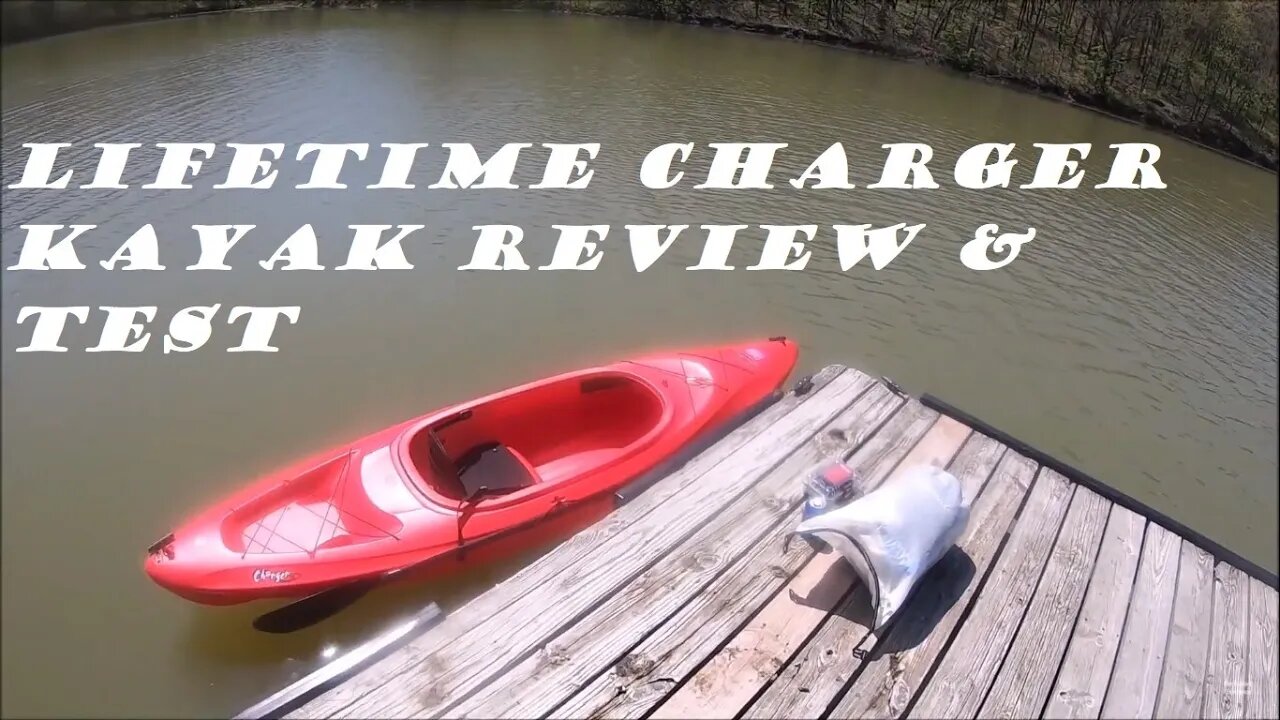 Lifetime Charger 100 Kayak Review & Test