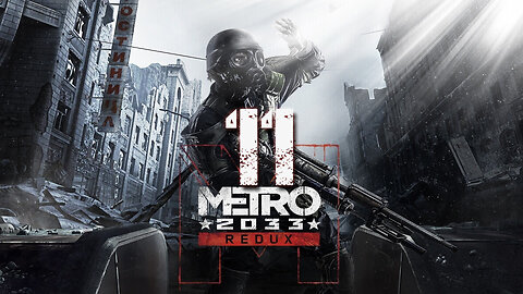 Metro 2033 Redux 011 Front Line