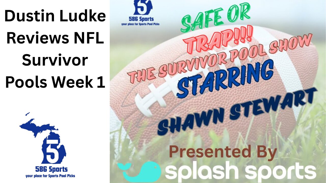 Dustin Ludke Reviews NFL Survivor Pools Week 1