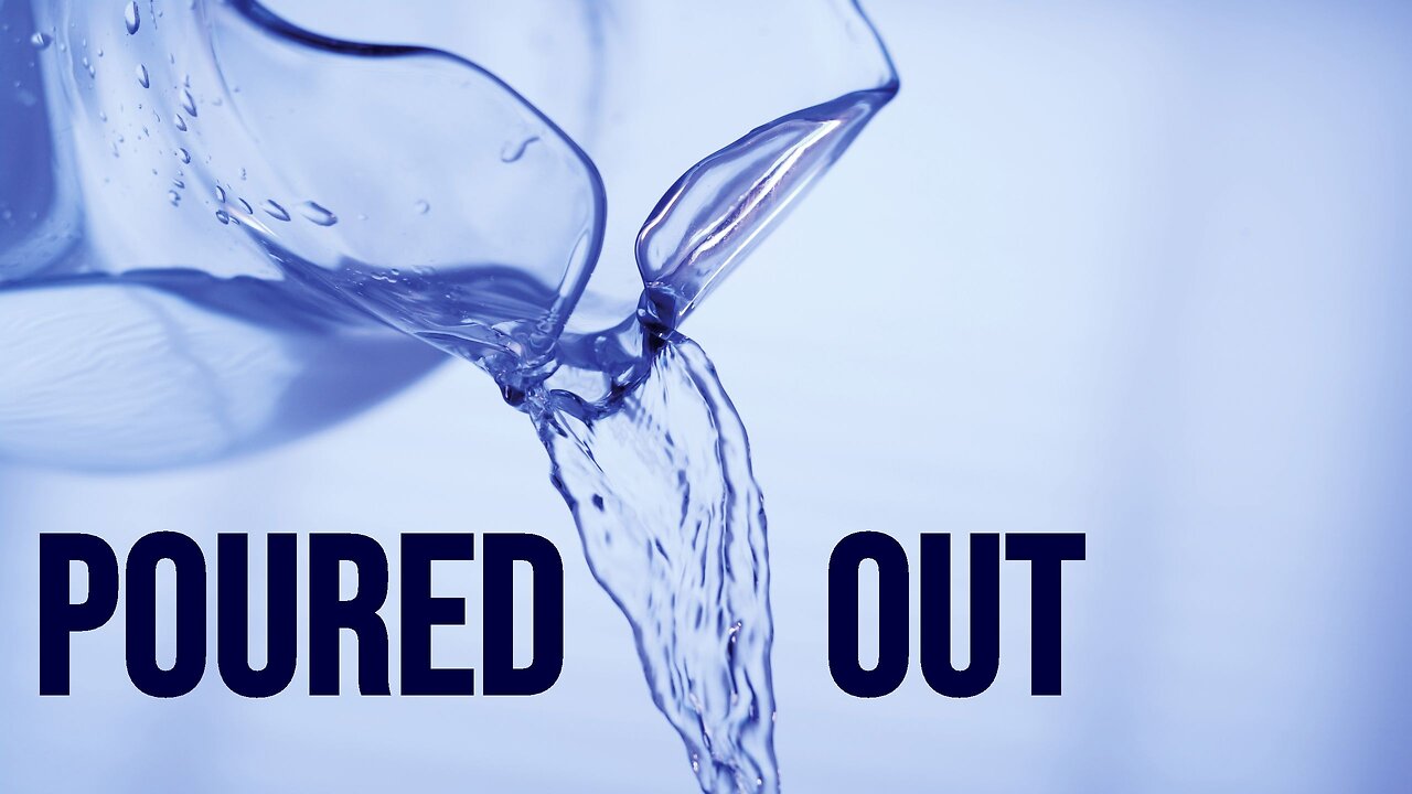 Poured Out - Sermon