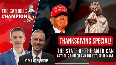 The State of the American Catholic Church and the Future of MAGA - Catholic Champion