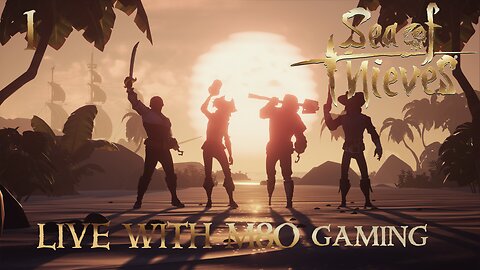 Sea of Thieves episode 1 with M80 and crew Ahoy me matties! Arrrr!!!