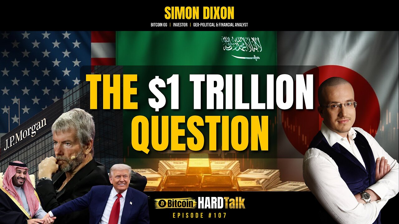 🇺🇸🇸🇦🇯🇵 The Deals That Crashed The Market: Follow the Trillion | BitcoinHardTalk Ep.107