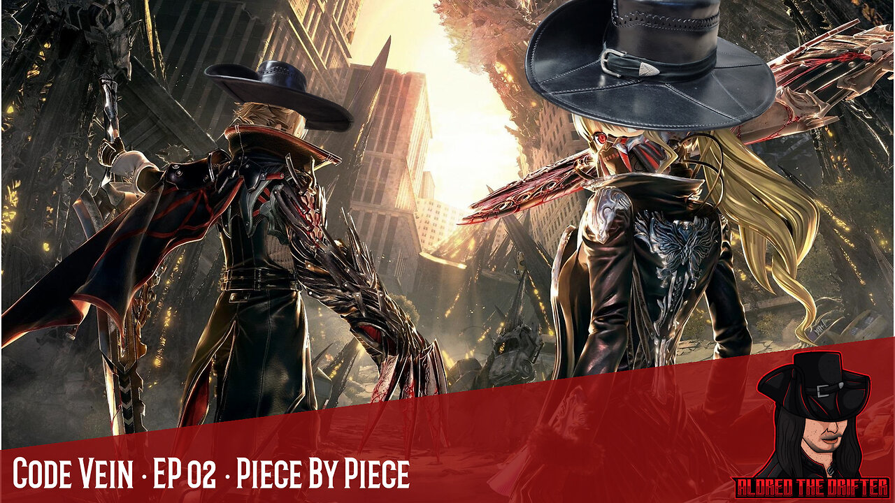 Code Vein · EP 02 · Piece By Piece