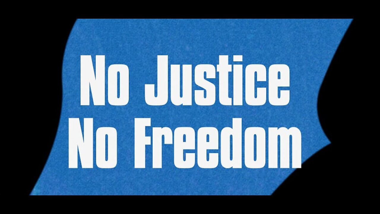 Without Justice, All Will Be Gone