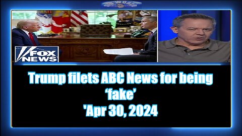 Trump filets ABC News for being ‘fake’