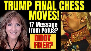 Melissa Redpill Situation Update 05.19.25: "Trump Chess Moves! 17 Messages? Diddy's Fixer