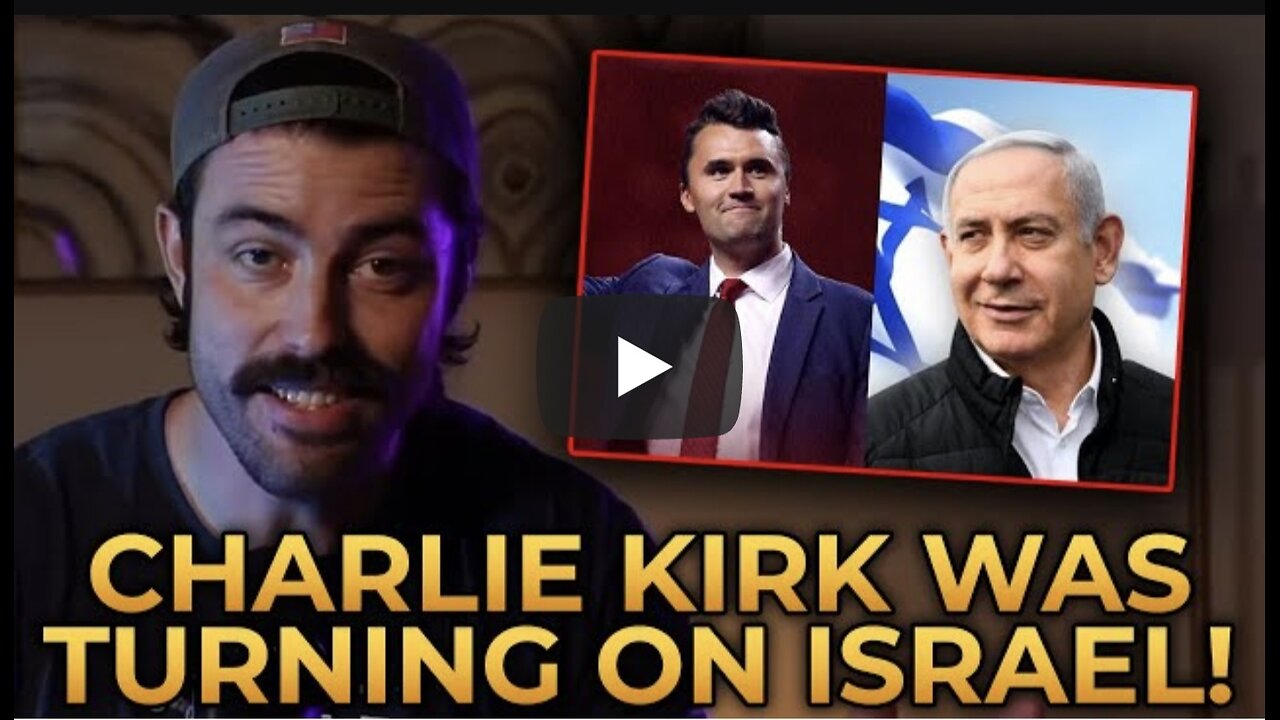 Ian Carroll ~ Explores Charlie Kirk was Turning On Isreal