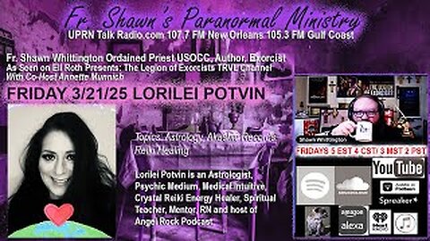 Fr. Shawn’s Paranormal Ministry -Lorilei Potvin- Akashic Records, Reiki, Astrology